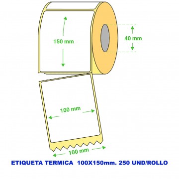 ETIQUETA TERMICA 100X150 250 UND/ROLLO -